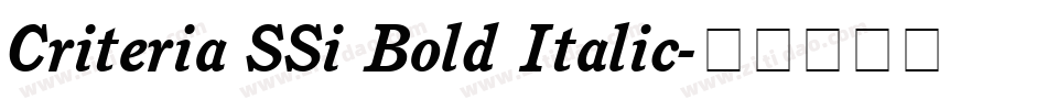 Criteria SSi Bold Italic字体转换